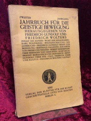 Jahrbuch für die geistige Bewegung. Zweiter Jahrgang. Inhalt des Bandes: Wort der Herausgeber; Karl Wolfskehl. "Weltanschauung" des Jahrbuchs. Friedrich […]