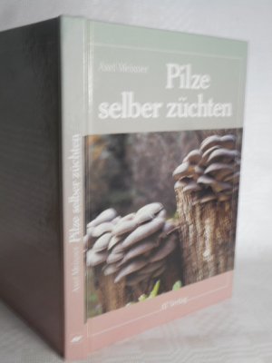 gebrauchtes Buch – Dr. Axel Meixner – Pilze selber züchten. >>Eine Anleitung für die Pilzzucht zu Hause<<    ungelesen!!!!