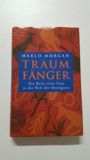 Traumfänger. Die Reise einer Frau in die Welt der Aborigines