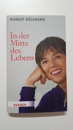 gebrauchtes Buch – Margot Kässmann – In der Mitte des Lebens