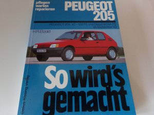 Peugeot 205 9/83 bis 7/96 - So wird's gemacht - Band 70