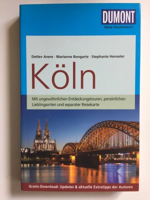 gebrauchtes Buch – Arens, Detlev; Henseler – DuMont Reise-Taschenbuch Reiseführer Köln - mit Online-Updates als Gratis-Download