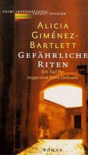 gebrauchtes Buch – Alicia Giménez-Bartlett – Gefährliche Riten - Petra Delicado löst ihren ersten Fall - ovp