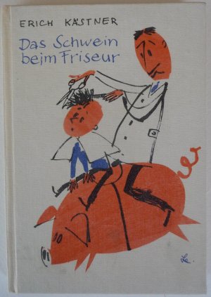 Das Schwein beim Friseur - 1. - 14. TSD - Atrium Verlag Zürich