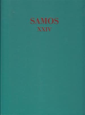 Samos 24: Die römischen Tempel im Heraion von Samos - Band 1: Die Prostyloi