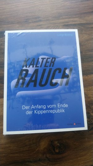 Kalter Rauch - Der Anfang vom Ende der Kippenrepublik