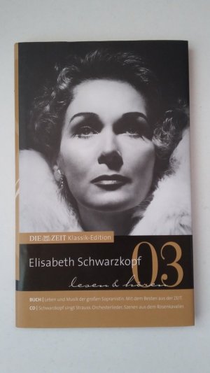 gebrauchtes Buch – Zeitverlag Gerd Bucerius GmbH & Co Kg – Elisabeth Schwarzkopf - Die Zeit Klassik-Edition Band 3 / Mit CD