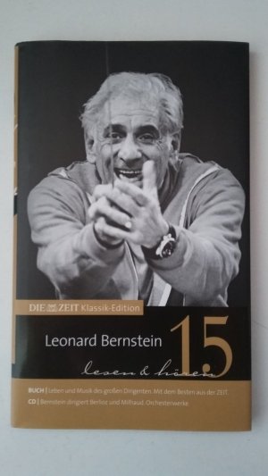 gebrauchtes Buch – Zeitverlag Gerd Bucerius GmbH & Co – Leonard Bernstein - Die Zeit Klassik-Edition Band 15 / Mit CD