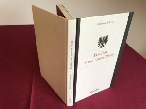 gebrauchtes Buch – Ehrhardt Bödecker – Preußen - eine humane Bilanz