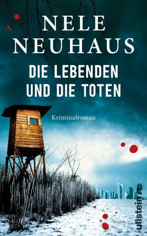 gebrauchtes Buch – Nele Neuhaus – Die Lebenden und die Toten