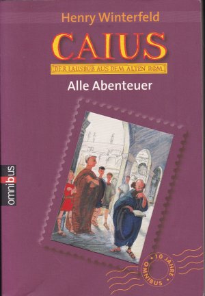 gebrauchtes Buch – Henry Winterfeld – Caius, der Lausbub aus dem alten Rom