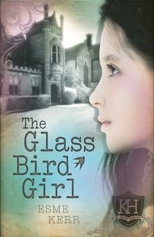 The Glass Bird Girl - Knight's Haddon: #1