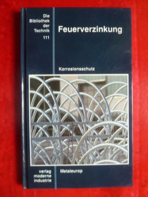 gebrauchtes Buch – Peter Gröger – Feuerverzinkung Korrosionsschutz