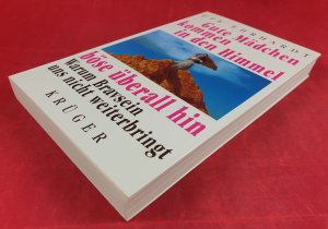 gebrauchtes Buch – Ute Ehrhardt – Gute Mädchen kommen in den Himmel, böse überall hin - Warum Bravsein uns nicht weiterbringt