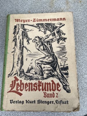 Lebenskunde Band 2 Lehrbuch der Biologie für höhere Schule Klasse drei und vier