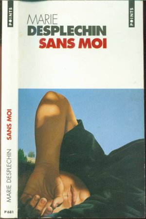 gebrauchtes Buch – Marie Desplechin – Sans Moi