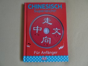 Chinesisch - superleicht!