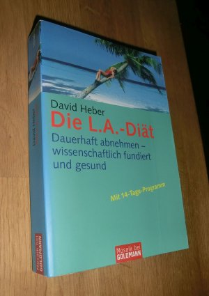 gebrauchtes Buch – Heber, David/Bowerman – Die L.A.-Diät