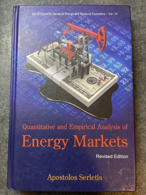 Quantitative and Empirical Analysis of Energy Markets