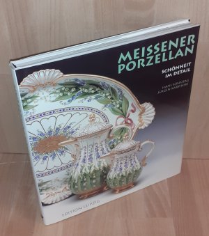 gebrauchtes Buch – Hans Sonntag – Meissener Porzellan. Schönheit im Detail