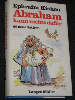 gebrauchtes Buch – Ephraim Kishon – Abraham kann nichts dafür. 66 neue Satiren