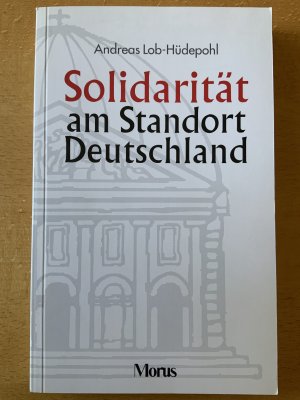 gebrauchtes Buch – Andreas Lob-Hüdepohl – Solidarität am Standort Deutschland