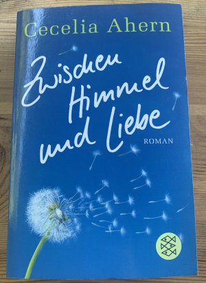 gebrauchtes Buch – Cecelia Ahern – Zwischen Himmel und Liebe - Ich wart auf Dich am Horizont