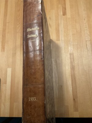 Illustrirte Zeitung / Illustrierte Zeitung Januar bis Juni 1895 / Band 104, 1895; Wöchentliche Nachrichten über alle Ereignisse, Zustände und Persönlichkeiten […]