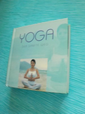 gebrauchtes Buch – Unbekannt – Yoga Der sanfte Weg