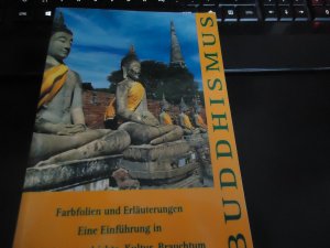 Buddhismus - Eine Einführung in Religionsgeschichte, Kultur, Brauchtum, Foliensammlung und Begleitbuch (5. bis 10. Klasse)