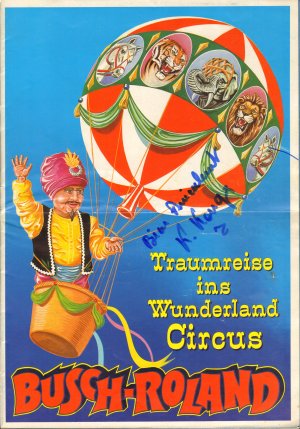 Traumreise ins Wunderland Circus Busch-Roland [Mit insgesamt 5 Autogrammen!]