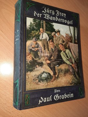 antiquarisches Buch – Paul Grabein – JÖRG FREY der Wandervogel