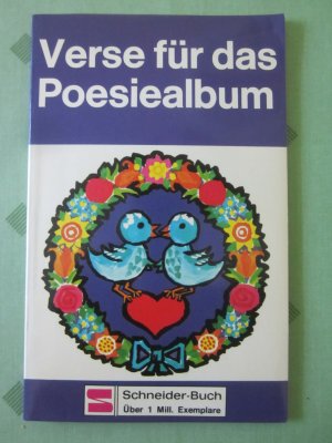 Verse für das Poesiealbum.