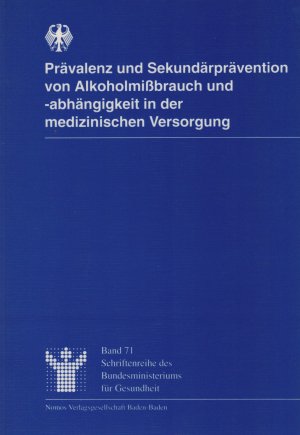 Prävalenz und Sekundärprävention von Alkoholmißbrauch und -abhängigkeit in der medizinischen Versorgung