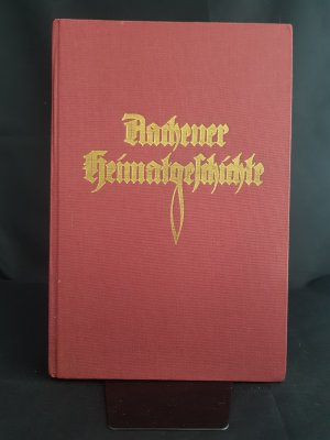 gebrauchtes Buch – Huyskens, Albert  – Aachener Heimatgeschichte