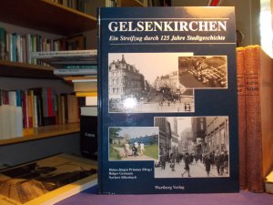 gebrauchtes Buch – Germann, Holger; Silberbach – Gelsenkirchen - Ein Streifzug durch 125 Jahre Stadtgeschichte