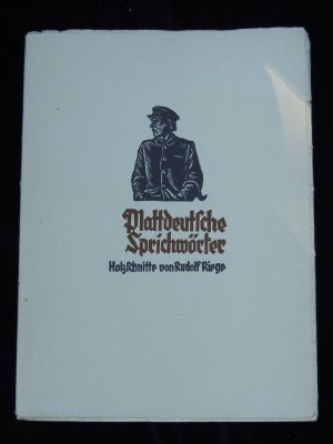 antiquarisches Buch – Riege Rudolf – Plattdeutsche Sprichwörter in Holzschnitten