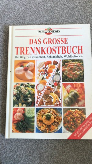 gebrauchtes Buch – Das grosse Trennkostbuch