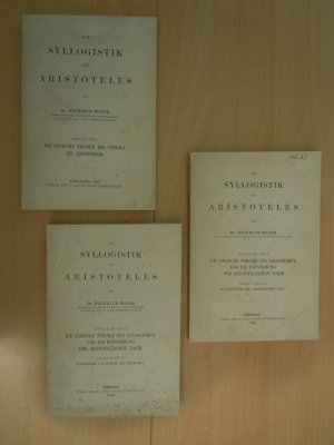 Die Syllogistik des Aristoteles. Tl. 1-2, 3 Bde. [Originalausg., komplett]