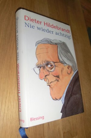 Nie wieder achtzig! - SIGNIERT