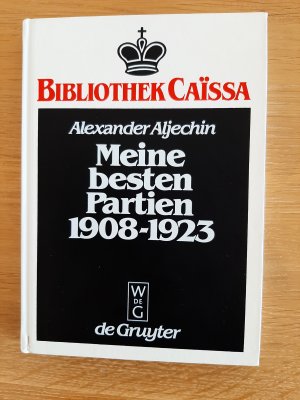 gebrauchtes Buch – Aleksander Aljechin – Meine besten Partien - 1908-1923