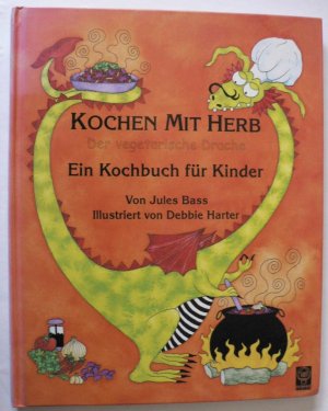 Kochen mit Herb - Der vegetarische Drache