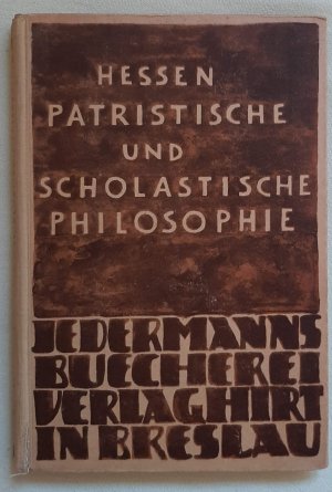 antiquarisches Buch – Johannes Hessen – Patristische und scholastische Philosophie