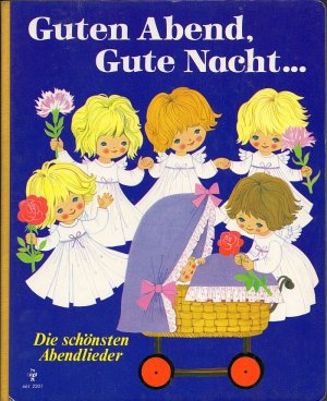 gebrauchtes Buch – Verschiedene – Lieder - Guten Abend, Gute Nacht... Die schönsten Abendlieder