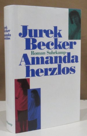 Amanda herzlos. Roman.