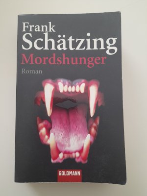 gebrauchtes Buch – Frank Schätzing – Mordshunger