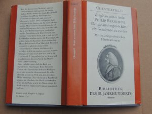 Briefe an seinen Sohn Philip Stanhope über die anstrengende Kunst ein Gentleman zu werden