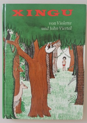 Xingu. Mit Bildern von Karla Kuskin