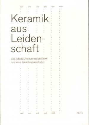 gebrauchtes Buch – Sally Schöne – Keramik aus Leidenschaft - Das Hetjens-Museum und seine Sammlungsgeschichte [Neu und OVP!]