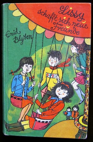 gebrauchtes Buch – LISSY schafft sich NEUE FREUNDE